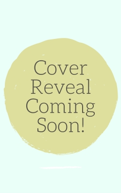 Cover Reveal Coming Soon!